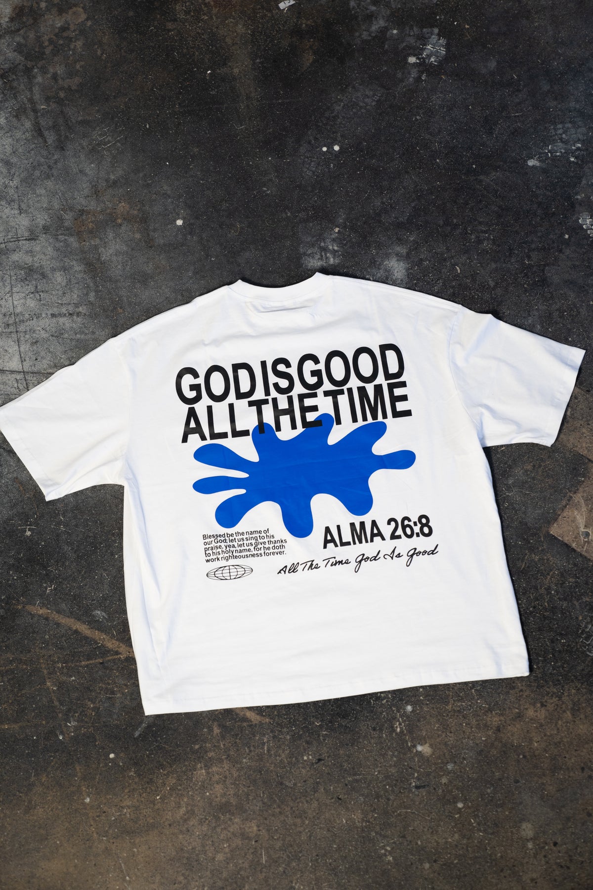 God Is Good All The Time Tee – White
